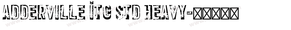 Adderville ITC Std Heavy字体转换